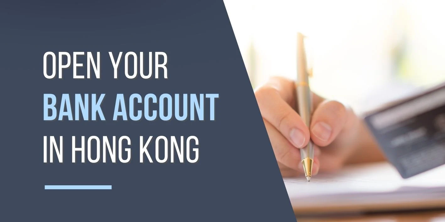Opening a Bank Account in Hong Kong